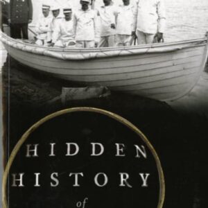 15223. Barbo, Theresa Mitchell. Hidden History of Cape Cod. History Press. 2015