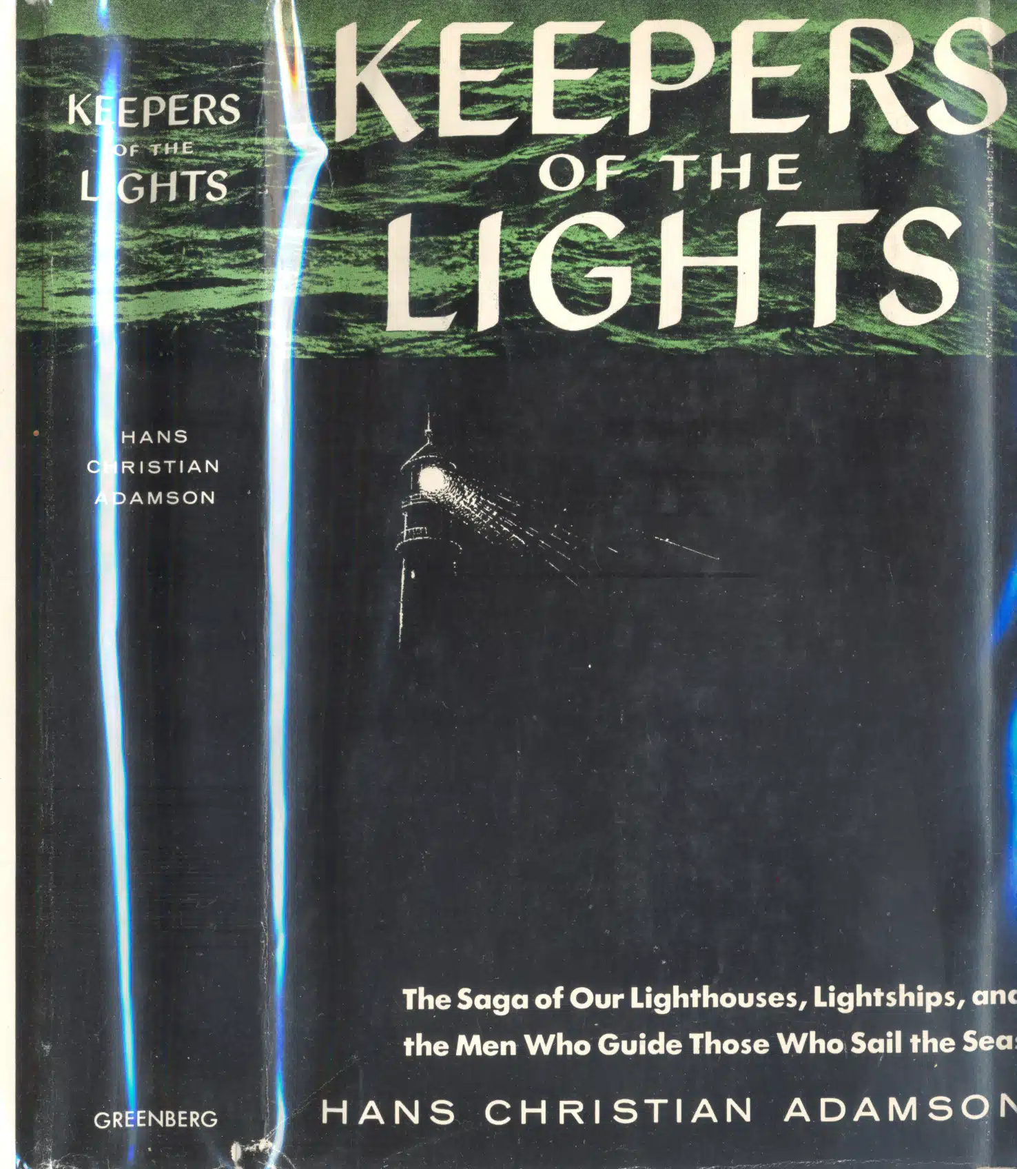 6122. Adamson, Hans Christian. KEEPERS OF THE LIGHTS. New York. 1955.