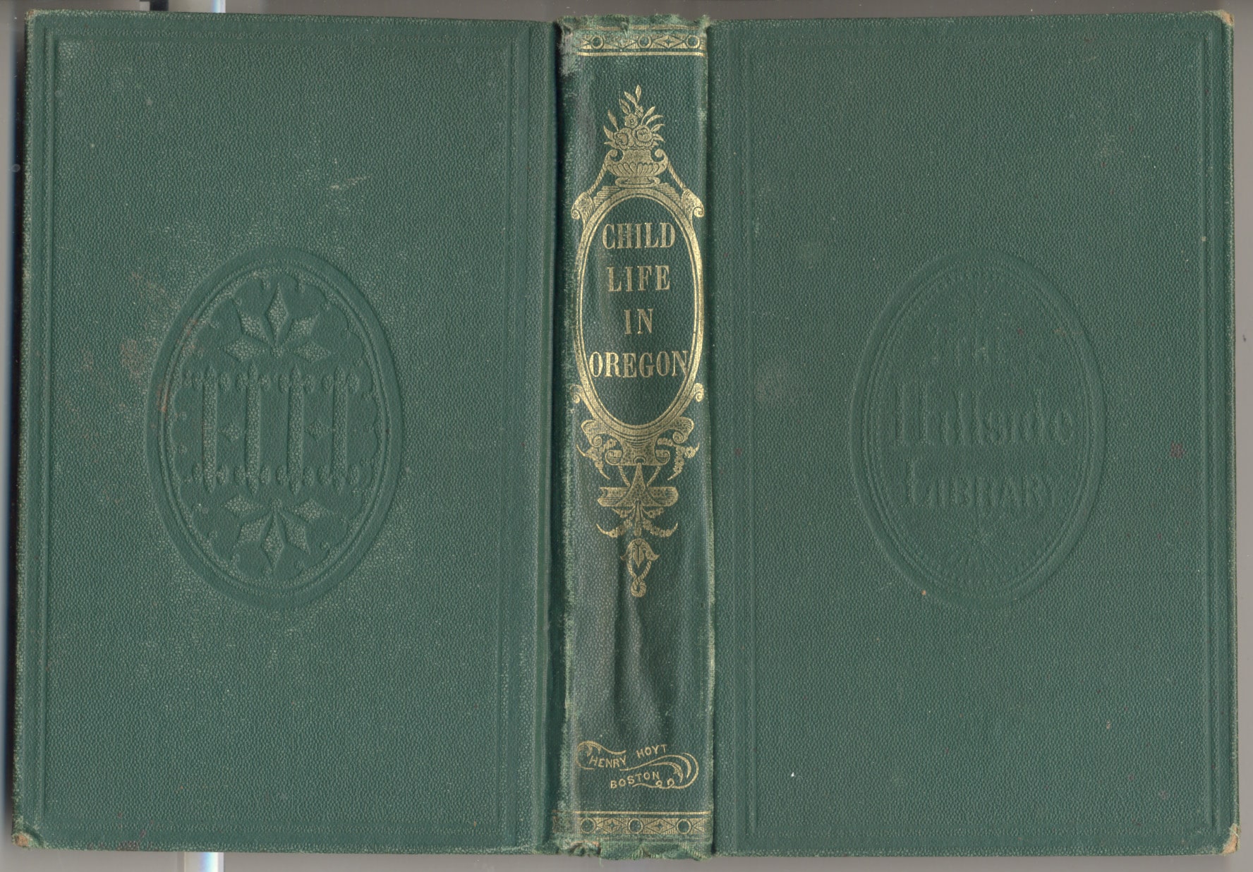 23311. Russell, Florence . CHILD LIFE IN OREGON – A True Story. Boston . 1866.
