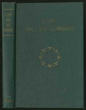 6812. Olson, Louis B. Olson’s Small Boat Seamanship. Van Nostrand. 1956.