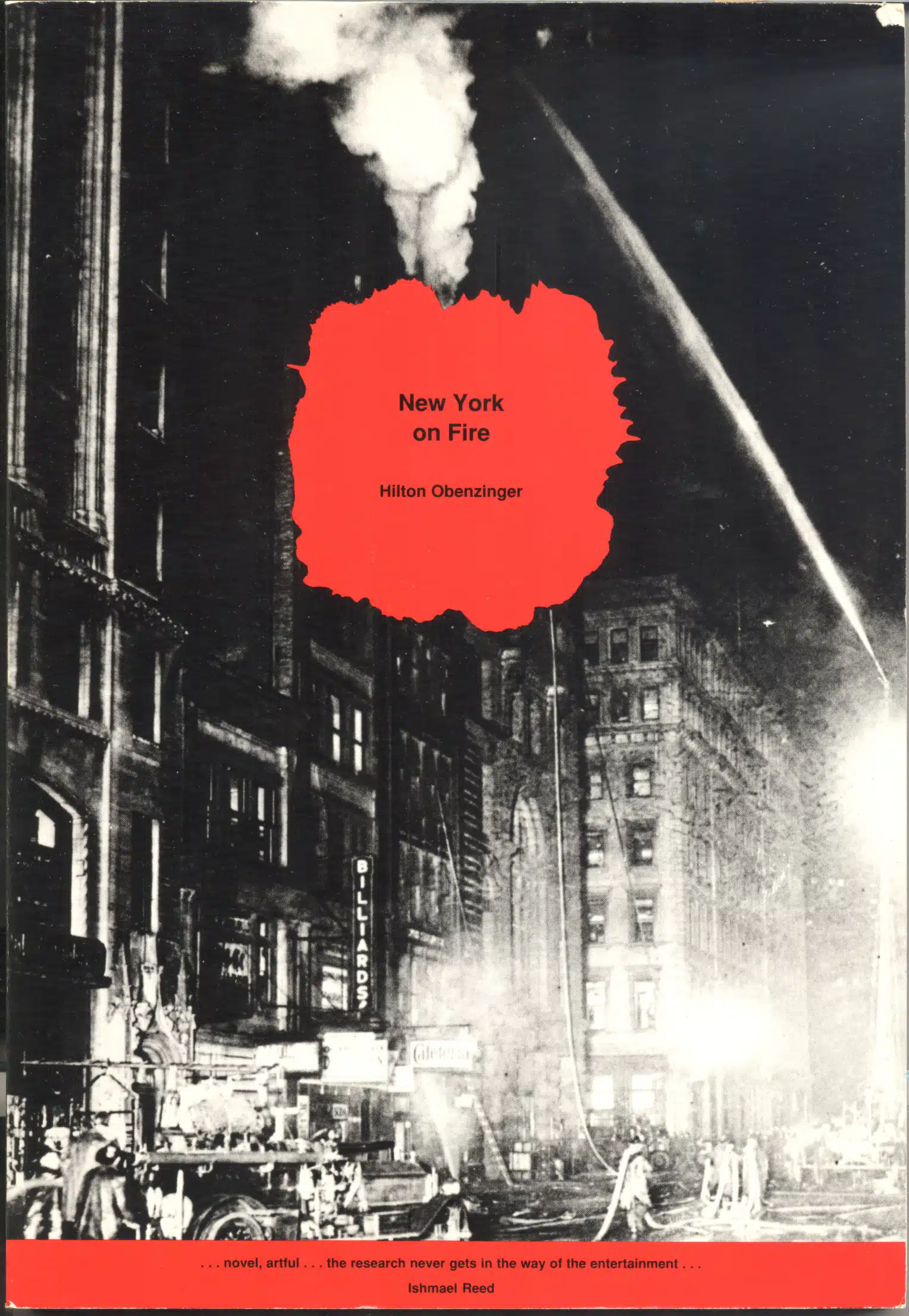 32168. Obenzinger, Hilton. New York On Fire. Real Comet Press. 1989.