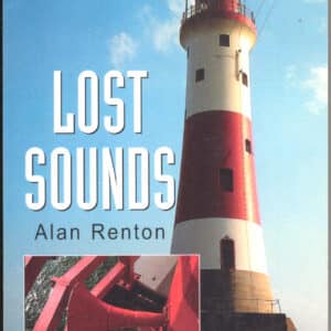 2315. Renton, Alan. LOST SOUNDS. Scotland. 2001.