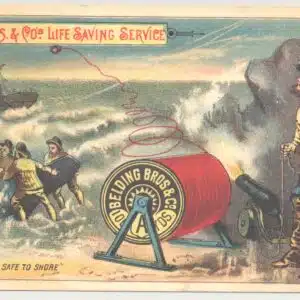 34029. (trade card) Belding Bros. & Co, Life Saving Service c.1890’s.