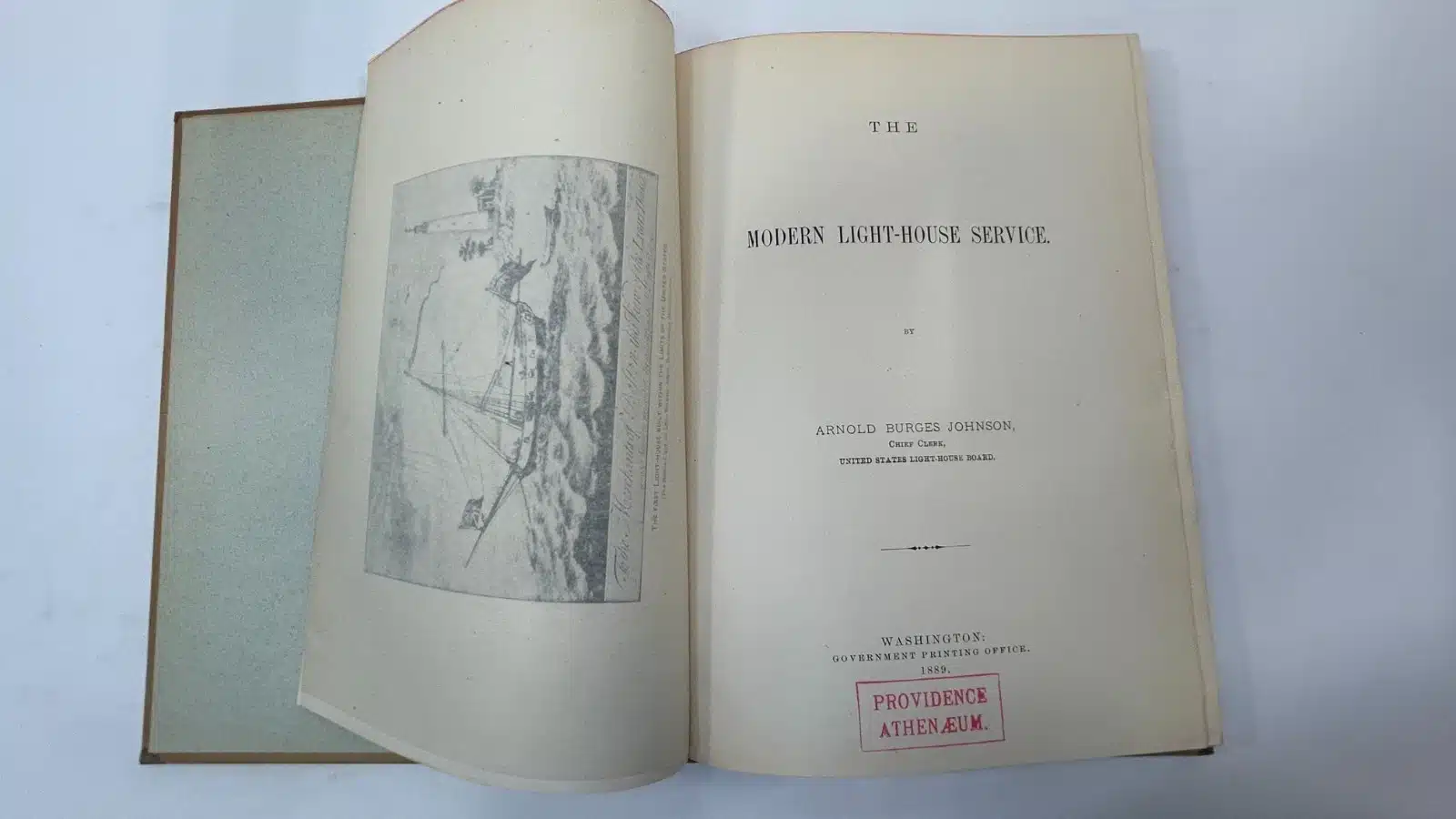 6364. Johnson, Arnold Burges, Chief Clerk, United States Light-House Board. THE MODERN LIGHT-HOUSE SERVICE. GPO. 1890. 137pp.
