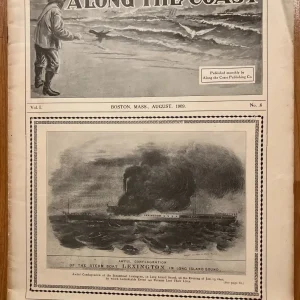 27284e. (magazine) Along the Coast – Official Organ of the Surfman’s Mutual Benefit Association. Along the Coast Publishing. Boston. Volume 1 No. 6. August 1909.